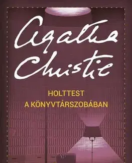 Detektívky, trilery, horory Holttest a könyvtárszobában - Agatha Christie,Éva Palócz