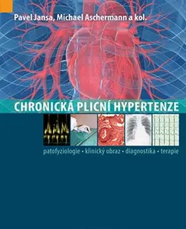 Medicína - ostatné Chronická plicní hypertenze - Kolektív autorov