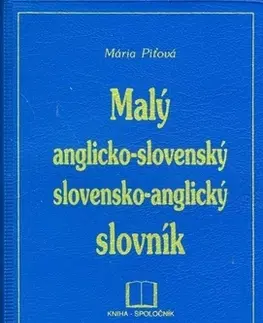 Slovníky Malý anglicko-slovenský slovensko-anglický slovník - Mária Piťová