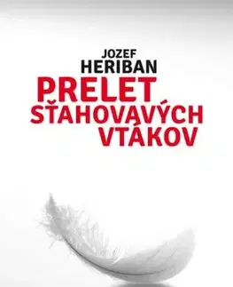 Slovenská beletria Prelet sťahovavých vtákov - Jozef Heriban