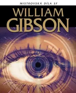 Sci-fi a fantasy Působnost - William Gibson,Daniela Orlando