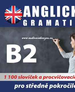 Jazykové učebnice - ostatné Audioacademyeu Anglická gramatika B2