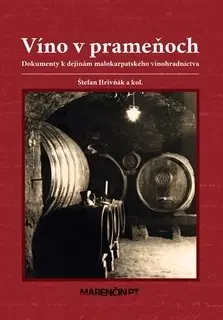 Víno Víno v prameňoch - Štefan Hrivňák,Kolektív autorov