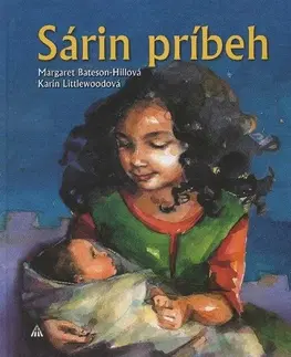 Náboženská literatúra pre deti Sárin príbeh - Margaret Bateson-Hillová,Karin Littlewoodová