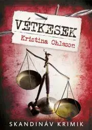 Detektívky, trilery, horory Vétkesek - Kristina Ohlsson