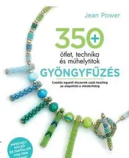 Koráliky, šperky Gyöngyfűzés - 350 ötlet, technika és műhelytitok - Jean Power