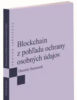 Právo Blockchain z pohľadu ochrany osobných údajov - Daniela Hanousek