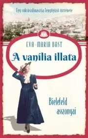 Romantická beletria A vanília illata - Eva-Maria Bast