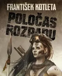 Sci-fi a fantasy Poločas rozpadu, 2. vydání - František Kotleta