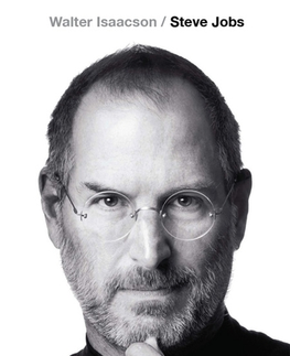 Biografie - ostatné Steve Jobs - Walter Isaacson