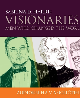 Biografie - ostatné Edika Visionaries - Men Who Changed the World B1/B2