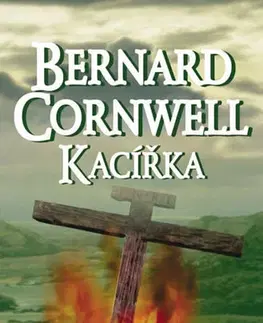 Historické romány Kacířka - Hledání svatého grálu - Bernard Cornwell