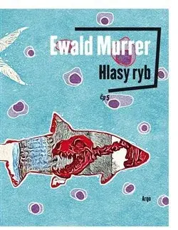 Svetová beletria Hlasy ryb - Ewald Murrer