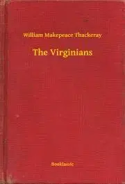 Svetová beletria The Virginians - William Makepeace Thackeray