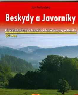 Turistika, skaly Beskydy a Javorníky - Jan Petřvalský,neuvedený