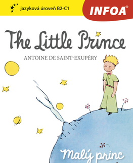 Cudzojazyčná literatúra Zrcadlová četba - The Little Prince - Malý princ (B2-C1) - Antoine de Saint-Exupéry