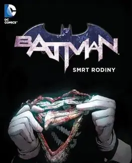 Komiksy Batman: Smrt rodiny - Scott Snyder,James Tynion