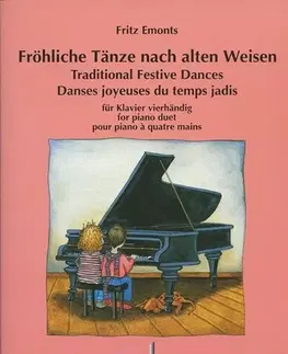 Hudba - noty, spevníky, príručky Frohliche Tänze nach alten Weisen - Traditional Festive Dances - Fritz Emonts