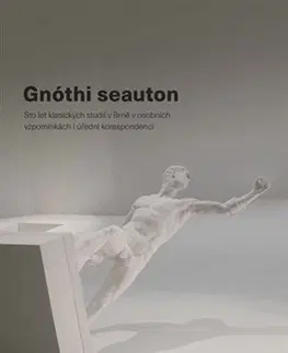 Slovenské a české dejiny Gnóthi seauton - Kolektív autorov,Jana Nechutová