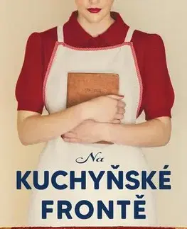 Historické romány Na kuchyňské frontě - Jennifer