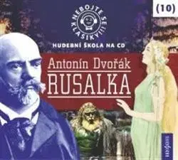 Audioknihy Radioservis Rusalka - Nebojte se klasiky! CD