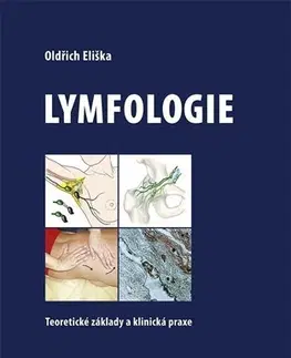 Medicína - ostatné Lymfologie - Eliška OLdřich