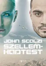 Sci-fi a fantasy Szellemhadtest - John Scalzi