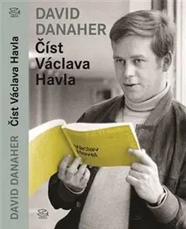 Biografie - ostatné Číst Václava Havla - Kolektív autorov