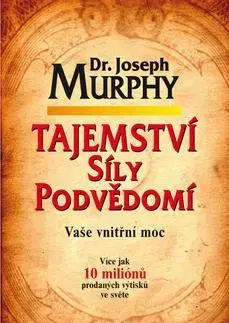 Rozvoj osobnosti Tajemství síly podvědomí - Joseph Murphy