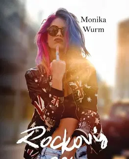 Romantická beletria Rockový sen, 2. vydanie - Monika Wurm