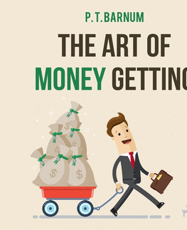 Ekonómia, manažment, marketing Saga Egmont The Art of Money Getting (EN)
