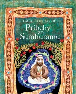 Svetová beletria Príbehy zo Sumhuramu - Emíre Khidayer