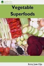 Hobby - ostatné Vegetable Superfoods - Jose Ciju Roby