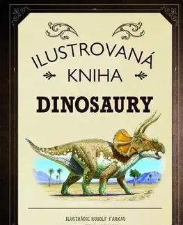 História Ilustrovaná kniha Dinosaury - Tom Jackson