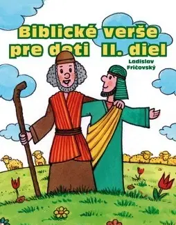 Básničky a hádanky pre deti Biblické verše pre deti II. diel - Ladislav Fričovský