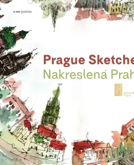 Európa Prague Sketched - Nakreslená Praha - Urban Sketchers Prague