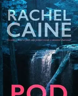 Detektívky, trilery, horory Pod hladinou - Rachel Caine
