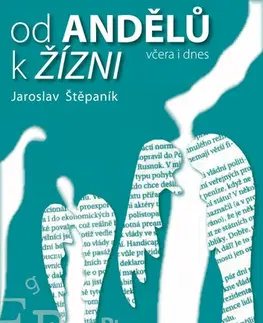 Citáty, výroky, aforizmy, príslovia, porekadlá Od andělů k žízni - Jaroslav Štěpaník