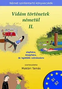 Jazykové učebnice - ostatné Vidám történetek németül 2. - Tamás Maklári