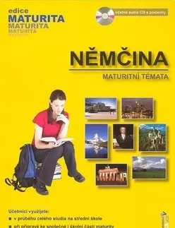 Maturity - Ostatné Němčina - Maturitní témata + CD - Helena Navrátilová,Drahuše Mašková