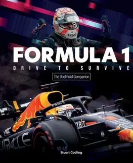 F1, automobilové preteky The Formula 1: Drive to Survive. Unofficial Companion - Stuart Codling