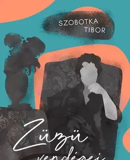 Svetová beletria Züzü vendégei - Tibor Szobotka