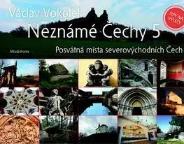 Obrazové publikácie Neznámé Čechy 5 - Václav Vokolek