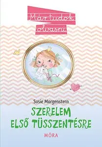 Rozprávky Szerelem első tüsszentésre - Susie Morgenstern