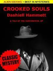 Sci-fi a fantasy Crooked Souls - Dashiell Hammett