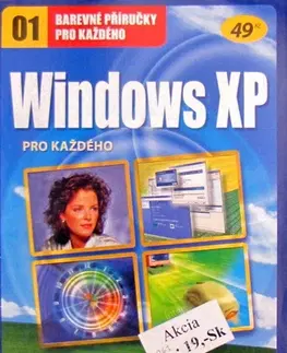 Hardware Windows XP pro každého - Kolektív autorov