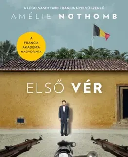 Svetová beletria Első vér - Amélie Nothomb