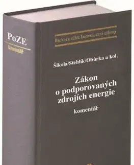 Právo ČR Zákon o podporovaných zdrojích energie - Luděk Šikola,Vít Stehlík,Jakub Obůrka