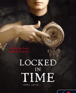 Sci-fi a fantasy Locked in Time – Időbe zárva - Lois Duncan,Beáta Hajdú