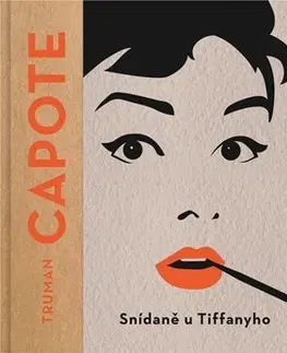 Svetová beletria Snídaně u Tiffanyho - Truman Capote,Jarmila Fastrová